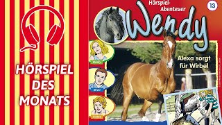 Wendy  Alexa sorgt für Wirbel Folge 13  HÖRSPIEL DES MONATS [upl. by Adur]