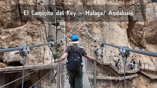 Andalusië  El Caminito del Rey  Malaga [upl. by Akcirahs]