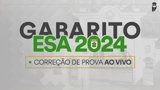 Gabarito ESA 2024 correção de prova ao vivo do Estratégia Militares [upl. by Leveroni783]