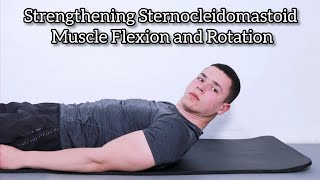 Strengthening Sternocleidomastoid Muscle Flexion and Rotation Exercise  Orthoinfoca [upl. by Aleras688]