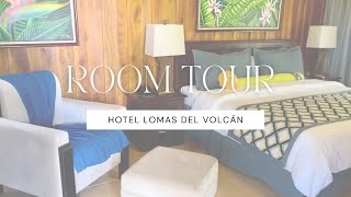 BUNGALOW SUITE TOUR  Hotel Lomas del Volcán La Fortuna Costa Rica [upl. by Haneen]