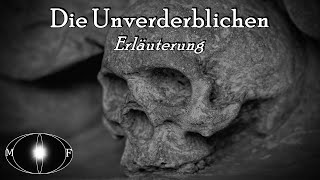 Die Unverderblichen  Erläuterung  Hörbericht [upl. by Ojytteb]