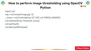 How to perform image thresholding using OpenCV Python [upl. by Reidar]