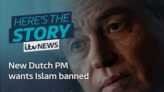 New Dutch PM wants Islam banned  ITV News [upl. by Amando975]