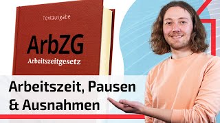 Arbeitszeitgesetz Alles Wichtige in 7 Minuten ArbZG [upl. by Sokram]