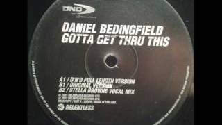 Daniel Bedingfield  Gotta Get Thru This DND Full Length VersionTO [upl. by Koo]