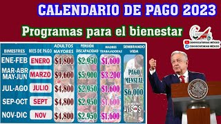 🔴🚨 Calendario de Pagos 2023 💸 Programas y Pensiones del bienestar fecha de PAGOS DOBLES [upl. by Langham]