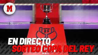 EN DIRECTO I Sorteo de Copa del Rey en vivo [upl. by Lladnyk778]