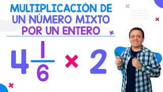 Multiplicación de un Entero por un Número Mixto [upl. by Anemolif]