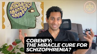 New Antipsychotic Drug Cobenfy The Miracle Cure for Schizophrenia [upl. by Nnadroj]