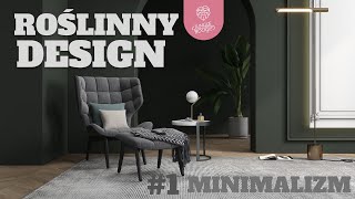 ROŚLINNY DESIGN A MINIMALIZM  rośliny i akcesoria w minimalistycznych wnętrzach [upl. by Goddord]