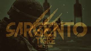 MR TYSON  SARGENTO TIGRE [upl. by Goodard]