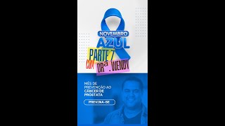 NOVEMBRO AZUL PARTE 7 [upl. by Anod]