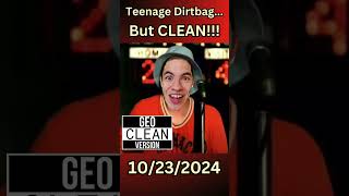 Wheatus Teenage Dirtbag but CLEAN [upl. by Devad293]