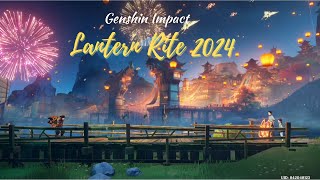 Genshin Impact  Lantern Rite 2024 [upl. by Accisej]