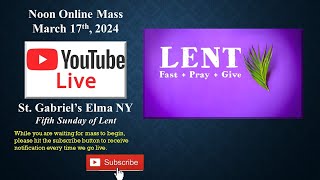 March 17th Noon Online mass [upl. by Yllop926]