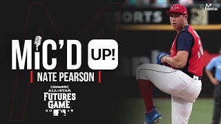 Nate Pearson Gets Micd Up before the 2019 MLB Futures Game [upl. by Noseimaj]