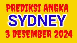 PREDIKSI ANGKA MAIN SYDNEY HARI INI 3 DESEMBER 2024 [upl. by Ainitsirc]