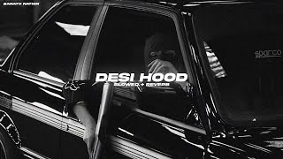 Desi Hood Slowed  Reverb  Krish Rao  BARATO NATION [upl. by Arreis]