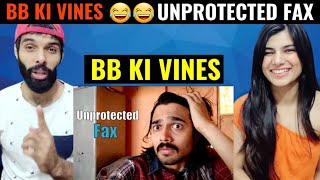 BB Ki Vines  Unprotected Fax  BB KI VINES REACTION [upl. by Ehcor806]