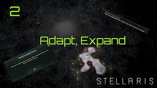 Stellaris  Democratic Xenophile Humans  2  Adapt Expand [upl. by Dlaregztif]