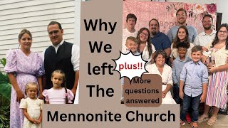 Why We Left The Mennonites Adoption Story Plus more Questions Answered [upl. by Blinnie]