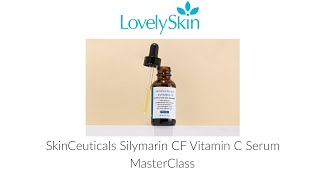 SkinCeuticals Silymarin CF Vitamin C Serum Masterclass [upl. by Langham]