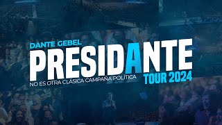 PRESIDANTE TOUR 2024  Dante Gebel [upl. by Pedro272]