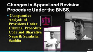 Changes in Appeal and Revision Procedure Under BNSS  Comparative Analysis between CrPC amp BNSS [upl. by Vivienne785]