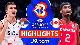 Serbia 🇷🇸 reach 3rd World Cup Final after beating Canada 🇨🇦  J9 Highlights  FIBAWC 2023 [upl. by Aniles]