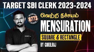 வெற்றி நிச்சயம்  Target SBI Clerk 20232024  MENSURATION  Square amp Rectangle  Gokulraj  Race [upl. by Napas688]