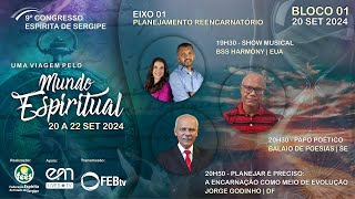 Bloco 1 Eixo Planejamento Reencarnatório  9º Congresso Espírita de Sergipe [upl. by Dempsey66]