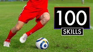 The 100 BEST SKILL MOVES in Football or Soccer [upl. by Lydnek685]