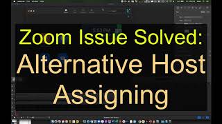 Zoom Problem with Alternative HostsResolved [upl. by Merlin]