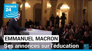 Les annonces dEmmanuel Macron sur léducation lécole publique et la jeunesse • FRANCE 24 [upl. by Skees]