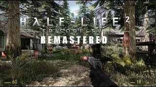 Half Life 2 Episode Two Remastered Cinematic Mmod Full Walkthrough [upl. by Annette]