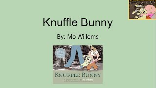 Knuffle Bunny Read Aloud [upl. by Inaffyt]