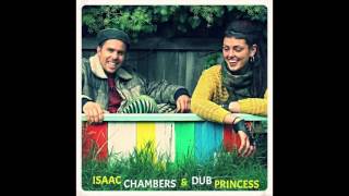 Isaac Chambers  Move On feat Dub Princess [upl. by Hedvah]