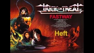 Fastway Trick or Treat  Heft VR Karaoke [upl. by Nawuj]