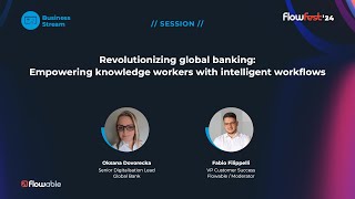 Revolutionizing global banking Empowering knowledge workers with intelligent workflows  FlowFest24 [upl. by Germana19]