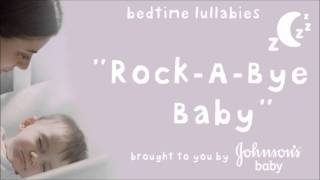 RockABye Baby  JOHNSONS® Baby [upl. by Dredi]