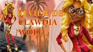 REVIEW  Clawdia Wolf  Monster High [upl. by Domini]