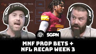 Monday Night Football Epic Prop Bets amp Thrilling NFL Week 3 Recap Ep 2095 [upl. by Rexferd]