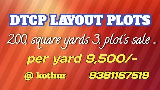 3 plots sale in dtcp kothur 9500 per yard 9381167519 [upl. by Laird965]