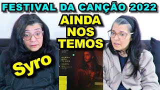 TEACHERS REACT  SYRO – AINDA NOS TEMOS Lyric Video  Festival da Canção 2022 [upl. by Amias]