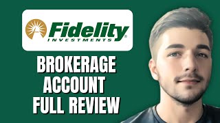 Fidelity Brokerage Account Explained  Full Review   Fees Interest Rate Bonus amp More [upl. by Yob]