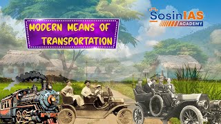 Modern Means of Transportation  Revolutionizing Travel and Connectivity  Sosin IAS Academy [upl. by Onivla905]