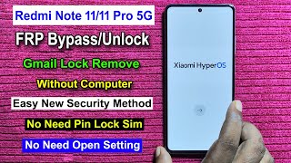 Redmi Note 1111 Pro FRP Bypass Android 14 HyperOs  Gmail Lock Remove Redmi Note 11 Pro Without Pc [upl. by Hackathorn539]