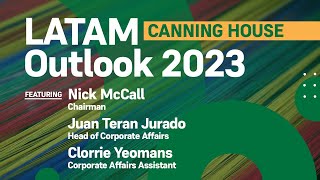 Canning House LATAM Outlook 2023 [upl. by Ffilc23]