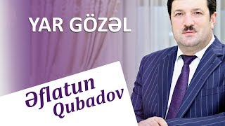 Eflatun Qubadov  Yar Gozel Audio [upl. by Fields]